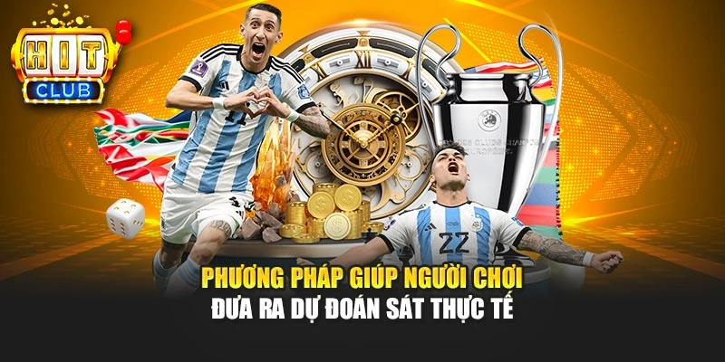 Phương pháp giúp người chơi đưa ra dự đoán sát thực tế
